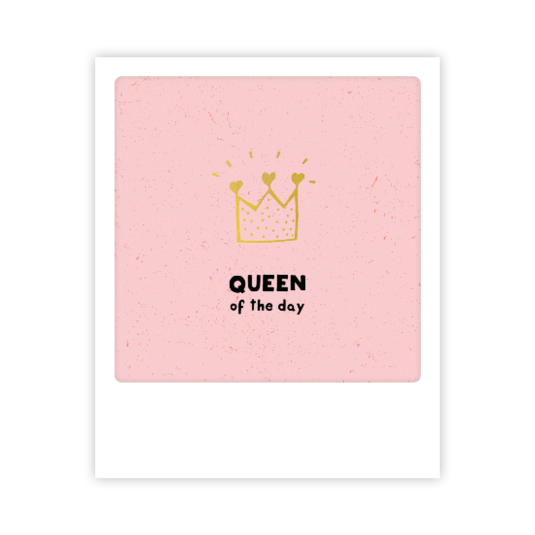 Kleine Postkarte - Queen of the day