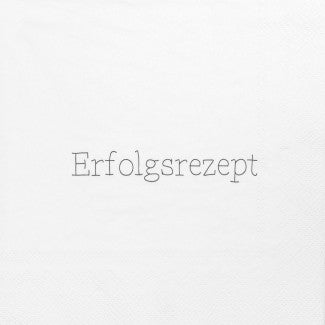 Servietten Erfolgsrezept