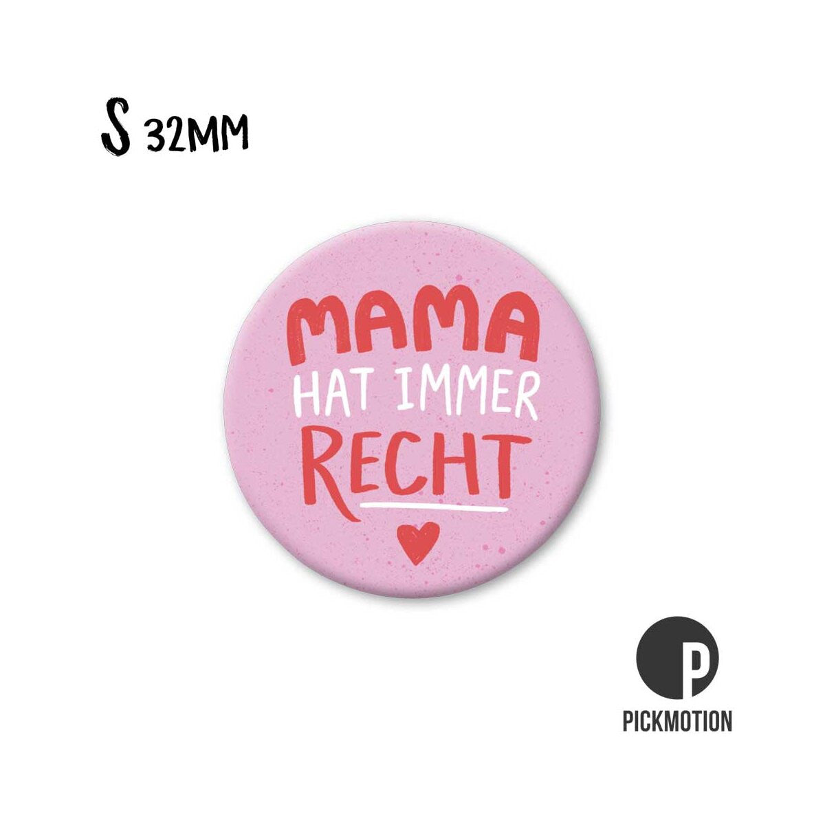 Magnet S - Mama hat immer Recht