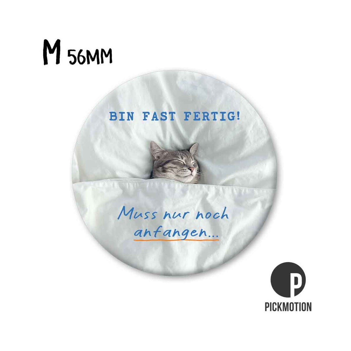 Magnet M - Bin fast fertig Katze