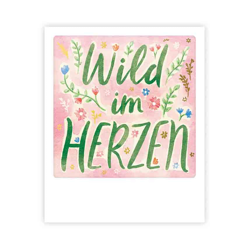 Kleine Postkarte - Wild im Herzen