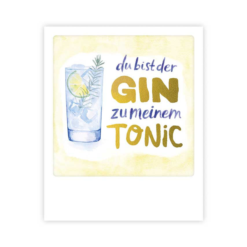 Kleine Postkarte - Du bist der Gin zu meinem Tonic