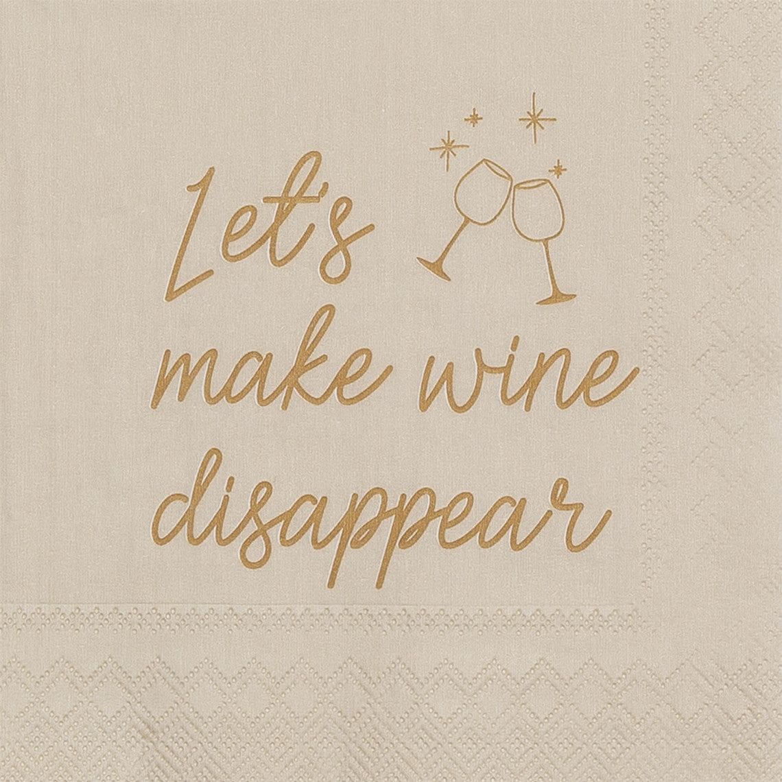 Cocktailservietten Let's make wine disappear